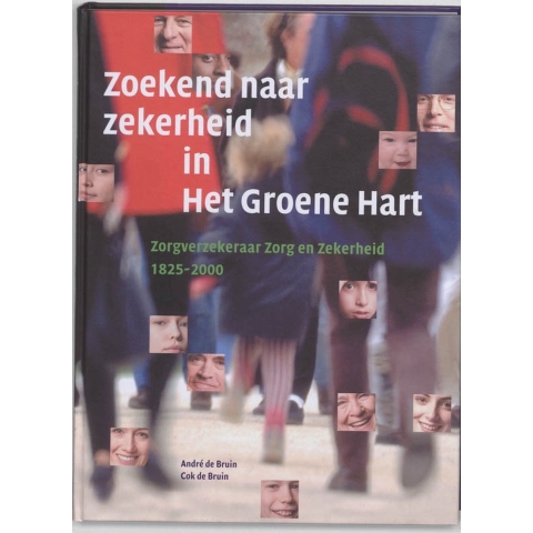 Zoekend naar zekerheid in het Groene Hart (Hardback)
