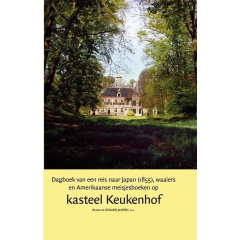 Dagboek van een reis naar Japan (1855), waaiers en Amerikaanse meisjesboeken op kasteel Keukenhof (H