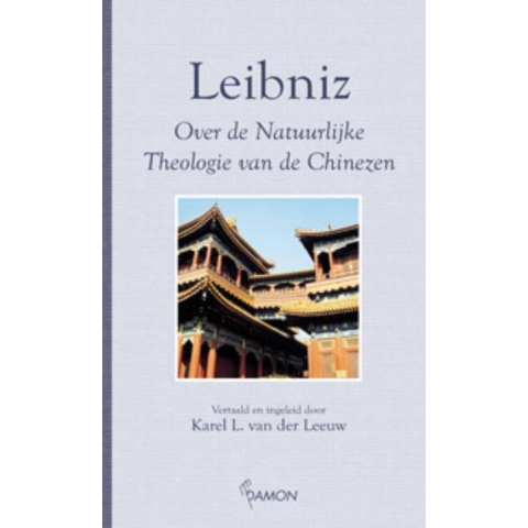 Over de natuurlijke theologie van de Chinezen (Hardback)