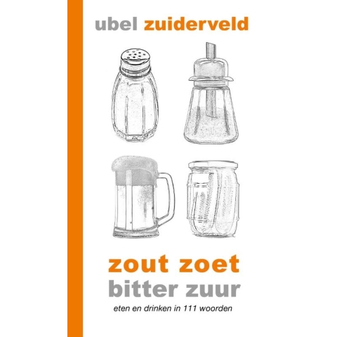 Zout zoet bitter zuur (Hardback)