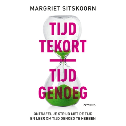 Tijd tekort | tijd genoeg (Paperback)