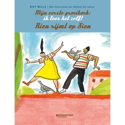 Mijn eerste groeiboek: Sien rijmt op Rien (Paperback)