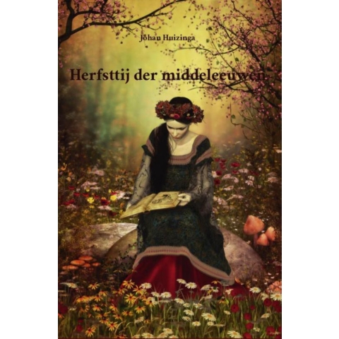 Herfsttij der middeleeuwen (Paperback)