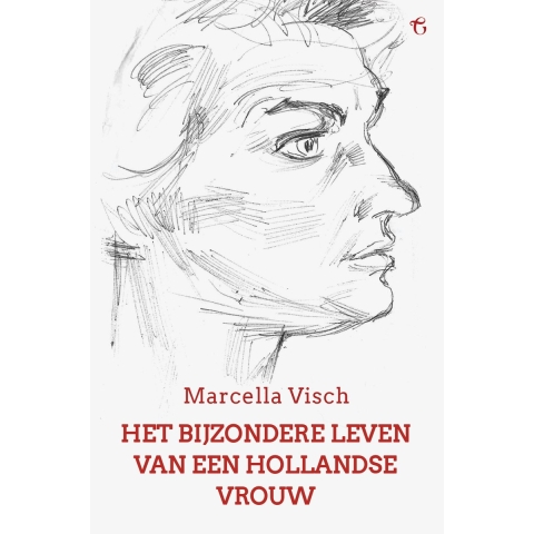 Het Bijzondere Leven van een Hollandse Vrouw (Paperback)