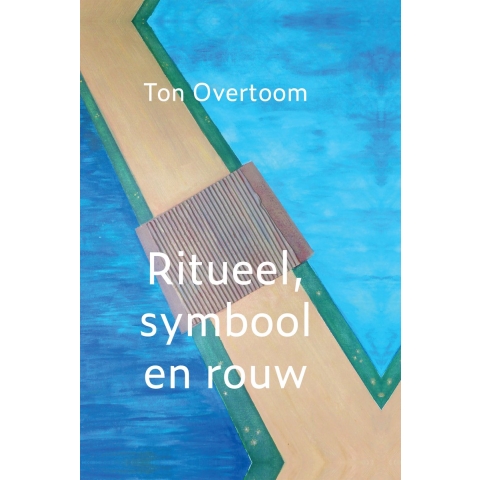 Ritueel, symbool en rouw (Hardback)