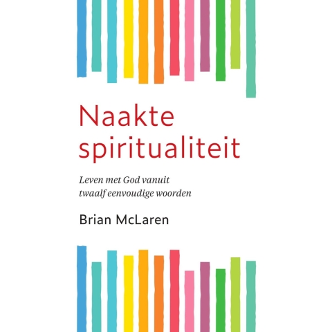 Naakte spiritualiteit (Paperback)