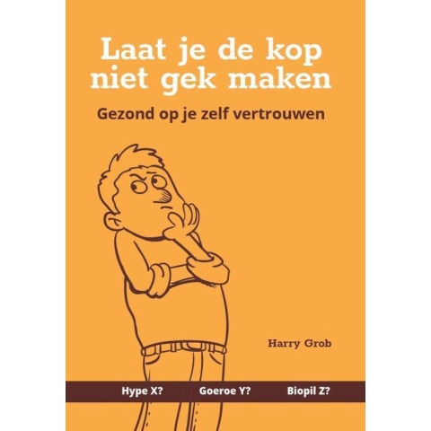 Laat je de kop niet gek maken! (Hardback)