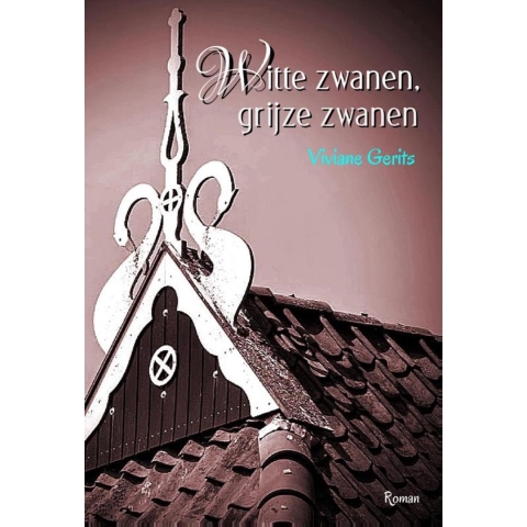 Witte zwanen, grijze zwanen (Paperback)