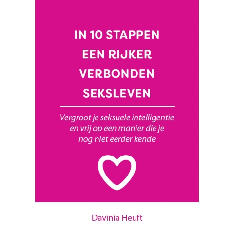In 10 stappen een rijker en verbonden seksleven (Paperback)