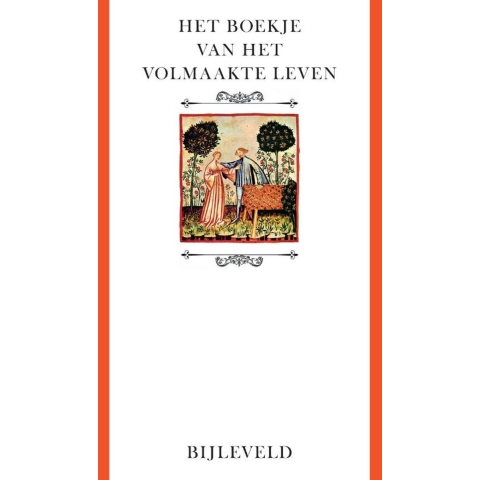 Het boekje van het volmaakte leven (Paperback)
