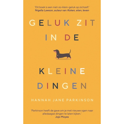 Geluk zit in de kleine dingen (Hardback)
