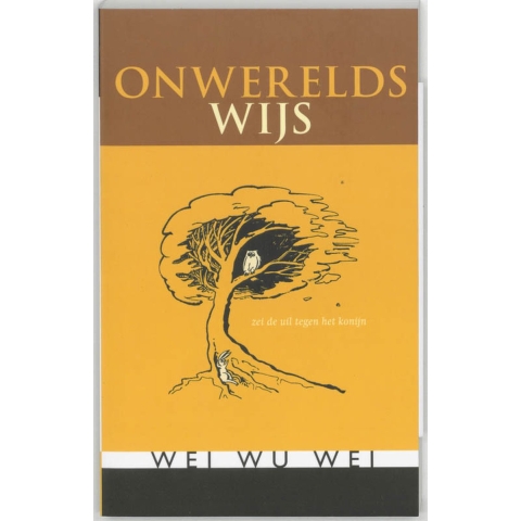 Onwerelds wijs (Paperback)