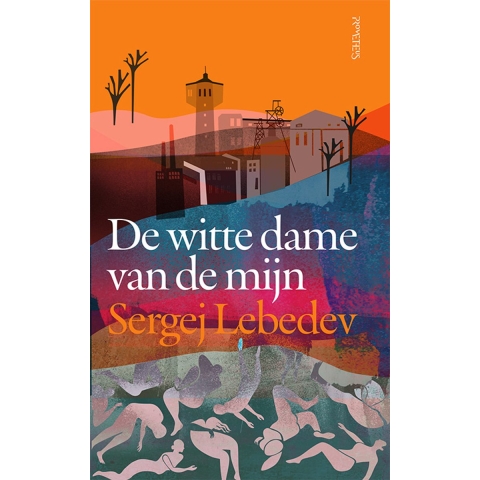 De witte dame van de mijn (Paperback)