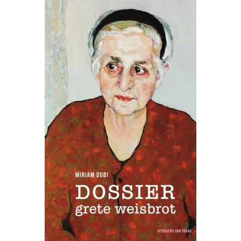 Dossier Grete Weisbrot (Paperback)