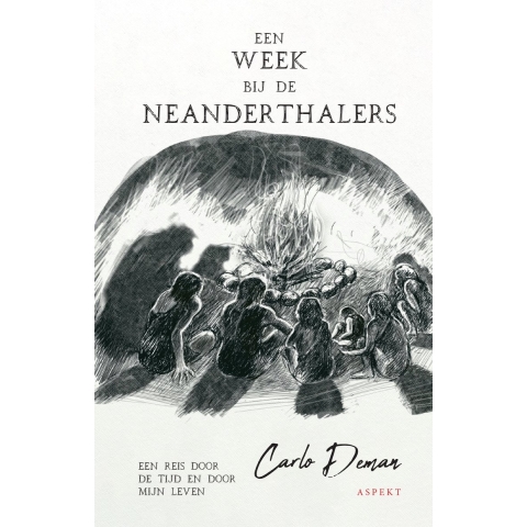 Een week bij de Neanderthalers (Paperback)