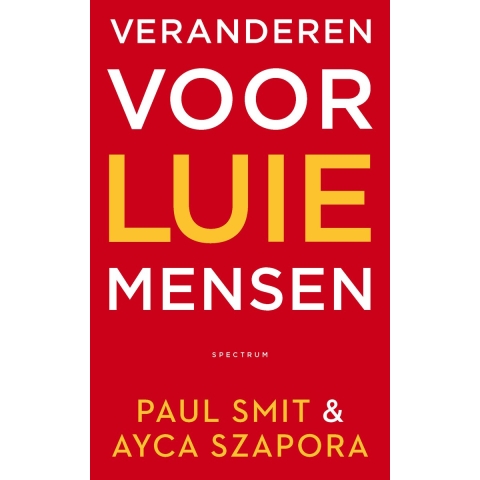 Veranderen voor luie mensen (Paperback)