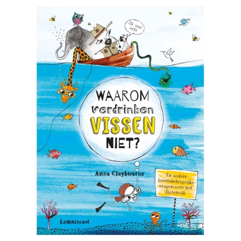 Waarom verdrinken vissen niet? (Hardback)