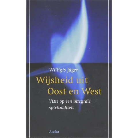 Wijsheid uit Oost en West (Paperback)