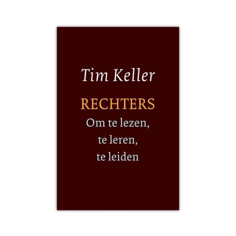 Rechters - om te lezen, te leren, te leiden (Paperback)
