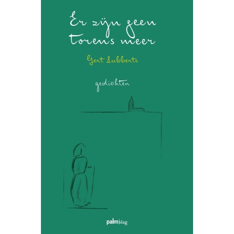 Er zijn geen torens meer (Paperback)