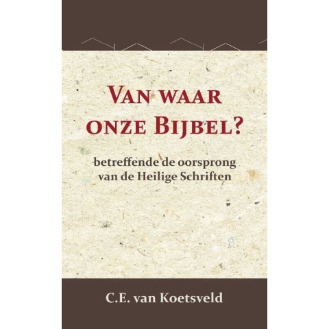 Van waar onze Bijbel? (Paperback)