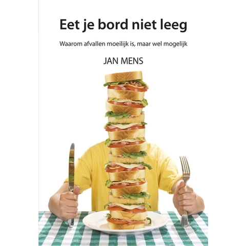 Eet je bord niet leeg (Paperback)