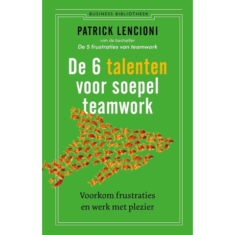 De 6 talenten voor teamwork (Paperback)