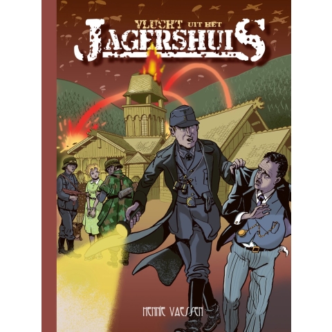 Vlucht uit het Jagershuis (Hardback)