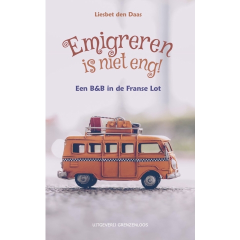 Emigreren is niet eng (Paperback)