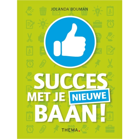 Succes met je nieuwe baan! (Paperback)