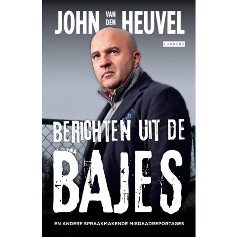 Berichten uit de bajes (Paperback)