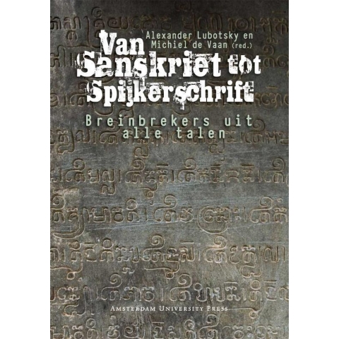 Van Sanskriet tot Spijkerschrift (Paperback)