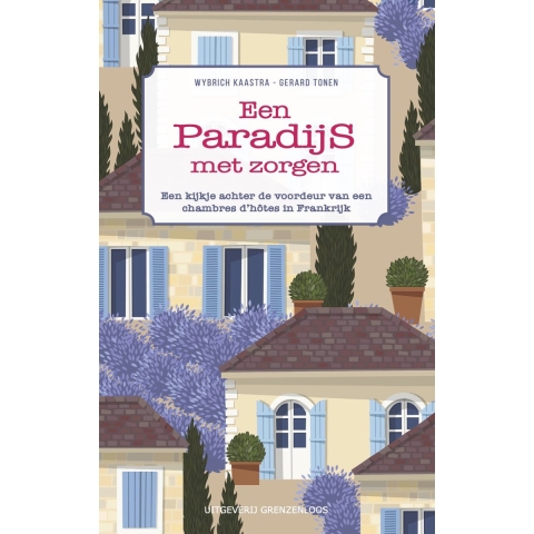 Een paradijs met zorgen (Paperback)