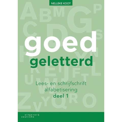 Goedgeletterd - lees- en schrijfschrift alfabetisering - deel 1 (Paperback)