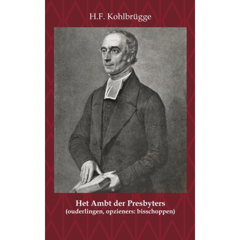Het Ambt van Presbyters (Paperback)