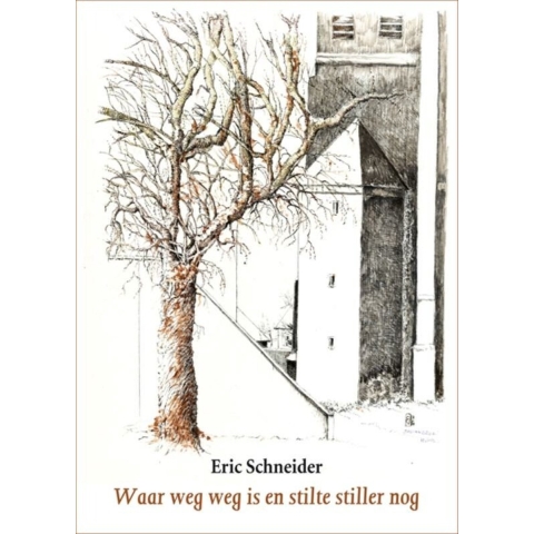 Waar weg weg is en stilte stiller nog (Paperback)
