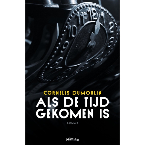 Als de tijd gekomen is (Paperback)
