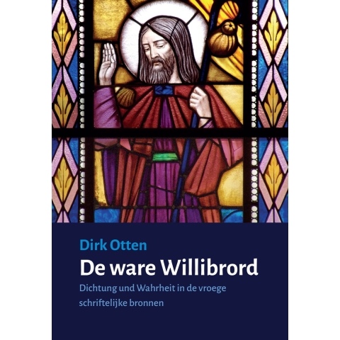 De ware Willibrord (Paperback)