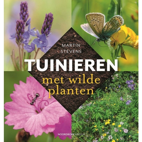 Tuinieren met wilde planten (Paperback)