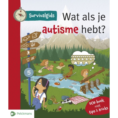 Survivalgids - Wat als je autisme hebt? (Paperback)