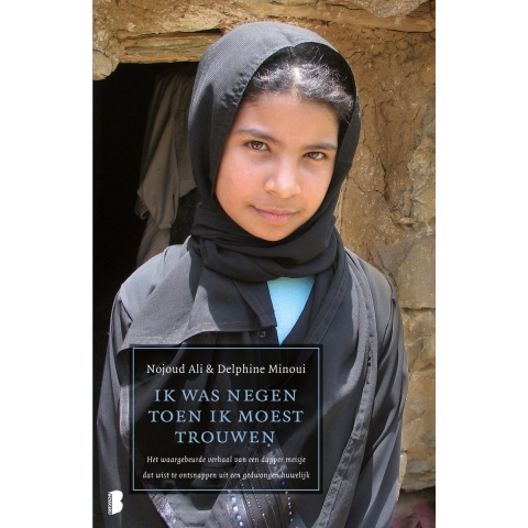 Ik was negen toen ik moest trouwen (Paperback)