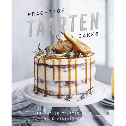 Prachtige taarten & cakes voor elke gelegenheid (Hardback)