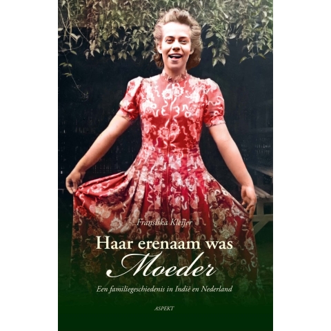 Haar erenaam was moeder (Paperback)