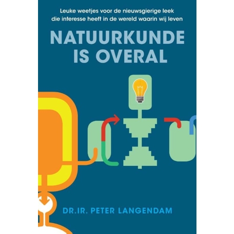 Natuurkunde is overal (Hardback)