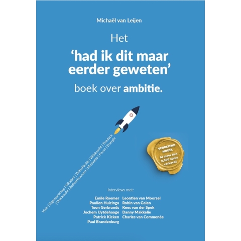 Het had ik dat maar eerder geweten boek over ambitie (Paperback)