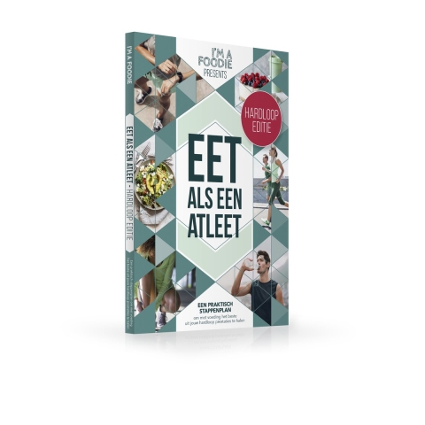 Eet als een atleet: hardloop editie (Paperback)