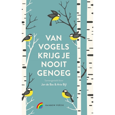Van vogels krijg je nooit genoeg (Hardback)