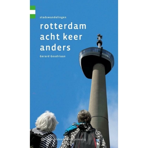 Rotterdam acht keer anders (Paperback)