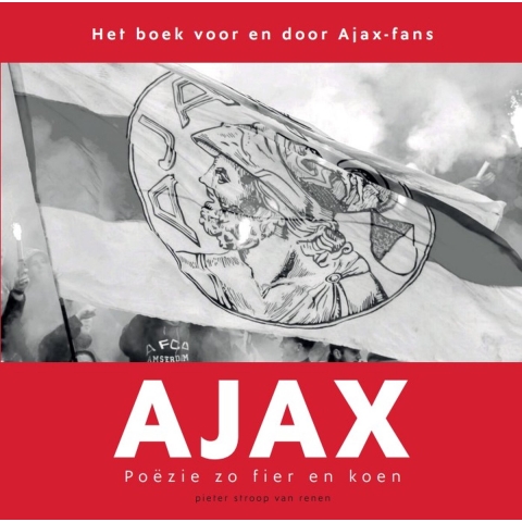 Ajax. Poëzie zo fier en koen (Paperback)