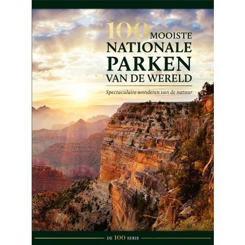 100 mooiste nationale parken van de wereld (Hardback)